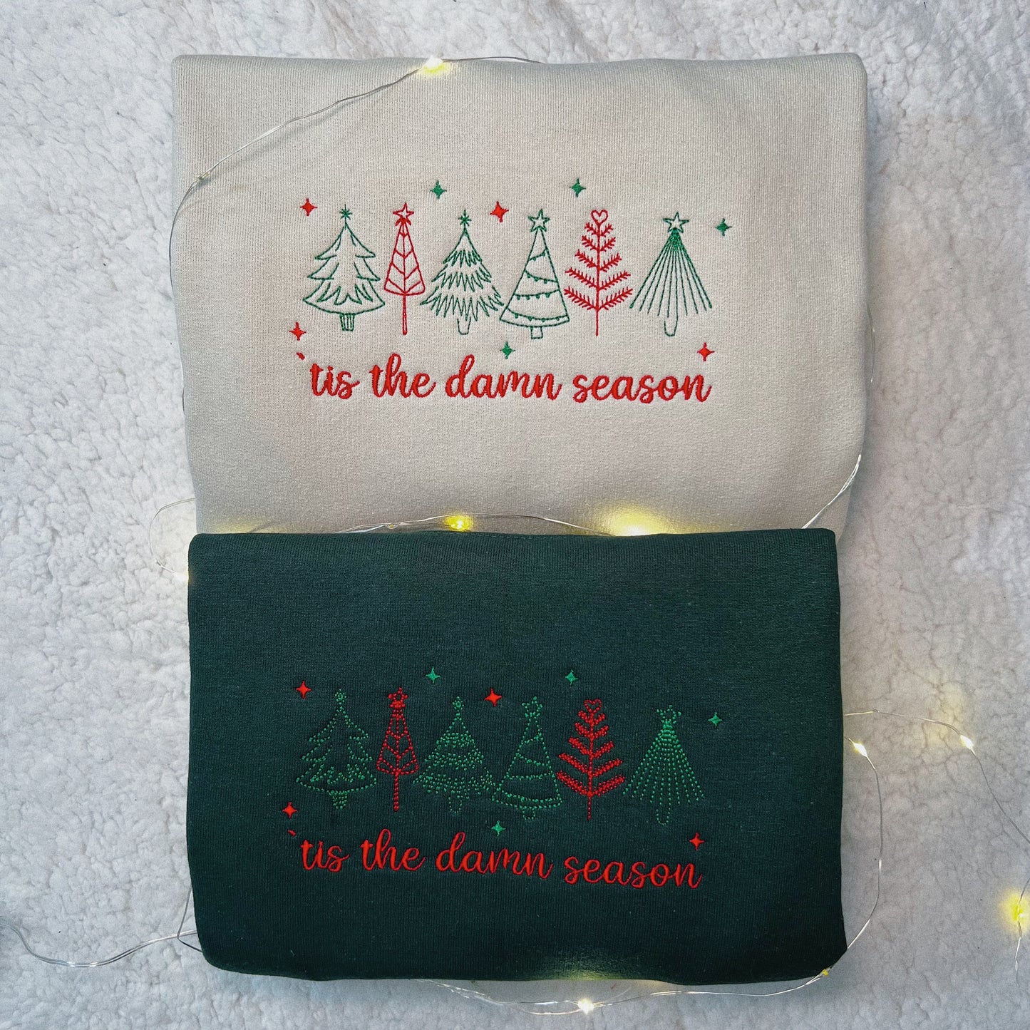 ‘‘Tis The Damn Season Embroidered Christmas Sweatshirt