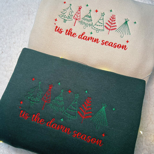 ‘‘Tis The Damn Season Embroidered Christmas Sweatshirt